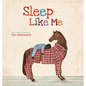 Sleep Like Me - Hardcover