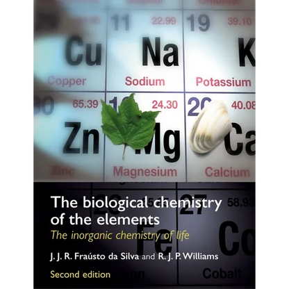 The Biological Chemistry of the Elements: The Inorganic Chemistry of Life - Paperback