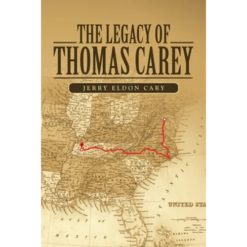The Legacy of Thomas Carey - Paperback