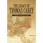 The Legacy of Thomas Carey - Paperback