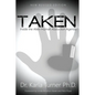 Taken: Inside the Alien-Human Abduction Agenda - Paperback