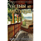 The Inn at Misty Lake: Book Two in the Misty Lake Series - Paperback