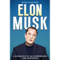 Elon Musk: A Biography of an Entrepreneur and Innovator - Paperback