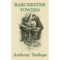 Barchester Towers - Hardcover