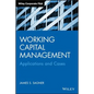 Working Capital Management: Applications and Case Studies - Hardcover