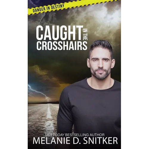 Caught in the Crosshairs: Christian Romantic Suspense - Paperback