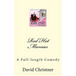 Red Hot Mamas: A Full-length Comedy - Paperback