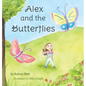 Alex and the Butterflies - Hardcover