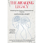 The Healing Legacy - Breaking the Chains of Generational Trauma - Paperback