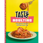 Tasty Adulting: All Your Faves, All Grown Up: A Cookbook - Hardcover