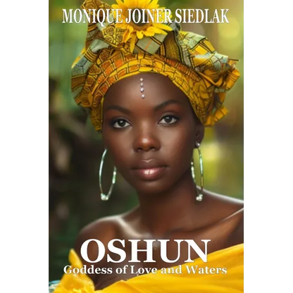 Oshun: Goddess of Love and Waters - Paperback