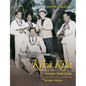 Kika Kila: How the Hawaiian Steel Guitar Changed the Sound of Modern Music - Paperback