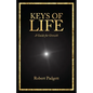 Keys of Life: A Guide for Growth - Paperback