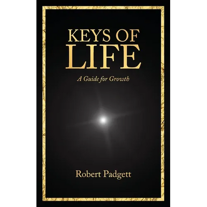 Keys of Life: A Guide for Growth - Paperback