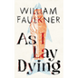 As I Lay Dying - Hardcover