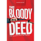 This Bloody Deed: The Magruder Incident - Paperback
