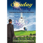 Sunday Morning Volume 1: Inspirational Sermon Guide for Busy Pastors - Paperback