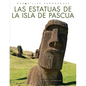Las Estatuas de la Isla de Pascua - Hardcover