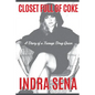 Closet Full of Coke: A Diary of a Teenage Drug Queen - Paperback