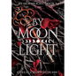 By Moonlight - Hardcover