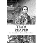 Team Reaper: 33 Kills...4 months - Paperback