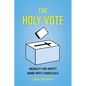 The Holy Vote: Inequality and Anxiety Among White Evangelicals - Paperback