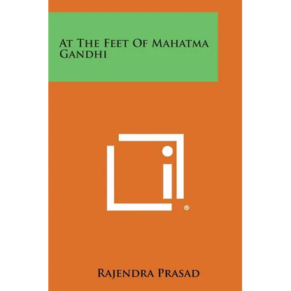 At the Feet of Mahatma Gandhi - Paperback