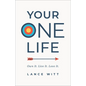 Your ONE Life - Hardcover