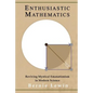 Enthusiastic Mathematics: Reviving Mystical Emanationism in Modern Science - Paperback