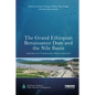 The Grand Ethiopian Renaissance Dam and the Nile Basin: Implications for Transboundary Water Cooperation - Paperback