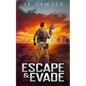Escape & Evade - Paperback
