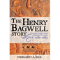The Henry Bagwell Story - Hardcover