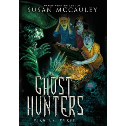 Ghost Hunters: Pirates' Curse - Hardcover