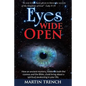 Eyes Wide Open: How an ancient mystery, hidden in both the cosmos and the Bible, could bring about a spiritual awakening in your life - Paperback