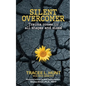 Silent Overcomer - Paperback
