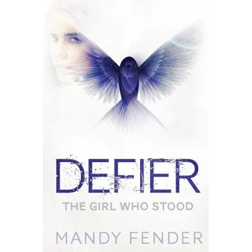 Defier: The Girl Who Stood - Paperback