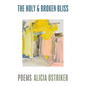 The Holy & Broken Bliss - Paperback