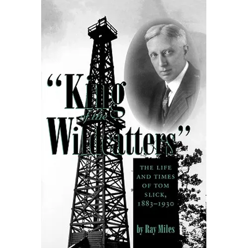 King of the Wildcatters - Paperback