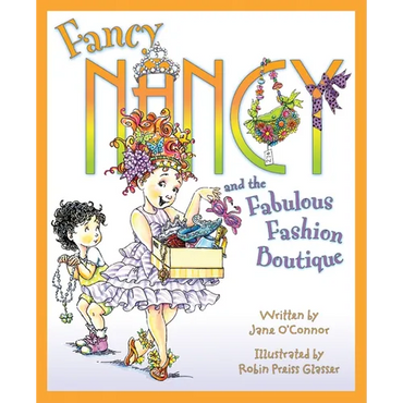 Fancy Nancy and the Fabulous Fashion Boutique - Hardcover
