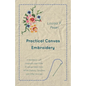 Practical Canvas Embroidery - A Handbook with Diagrams and Scale Drawings taken from XVIIth Century Samplers and Other Sources - Paperback