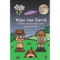 Wipe Out Earth - A Science Fiction Short Story - Paperback