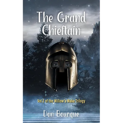 The Grand Chieftain: Vol 2 of the Willow's Wake Trilogy - Paperback