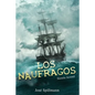 Los Náufragos: Novela Juvenil - Paperback