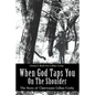 When God Taps You On The Shoulder: The Story of Clairvoyant Lillian Cosby - Paperback