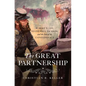 The Great Partnership: Robert E. Lee, Stonewall Jackson, and the Fate of the Confederacy - Hardcover