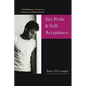 Sin, Pride & Self-Acceptance: The Problem of Identity in Theology Psychology - Paperback