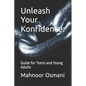 Unleash Your Konfidence: Guide for Teens and Young Adults - Paperback