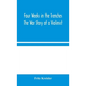 Four Weeks in the Trenches: The War Story of a Violinist - Hardcover