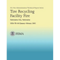 Tire Recycling Facility Fire: Nebraska City, Nebraska - Paperback