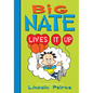 Big Nate Lives It Up - Library Binding